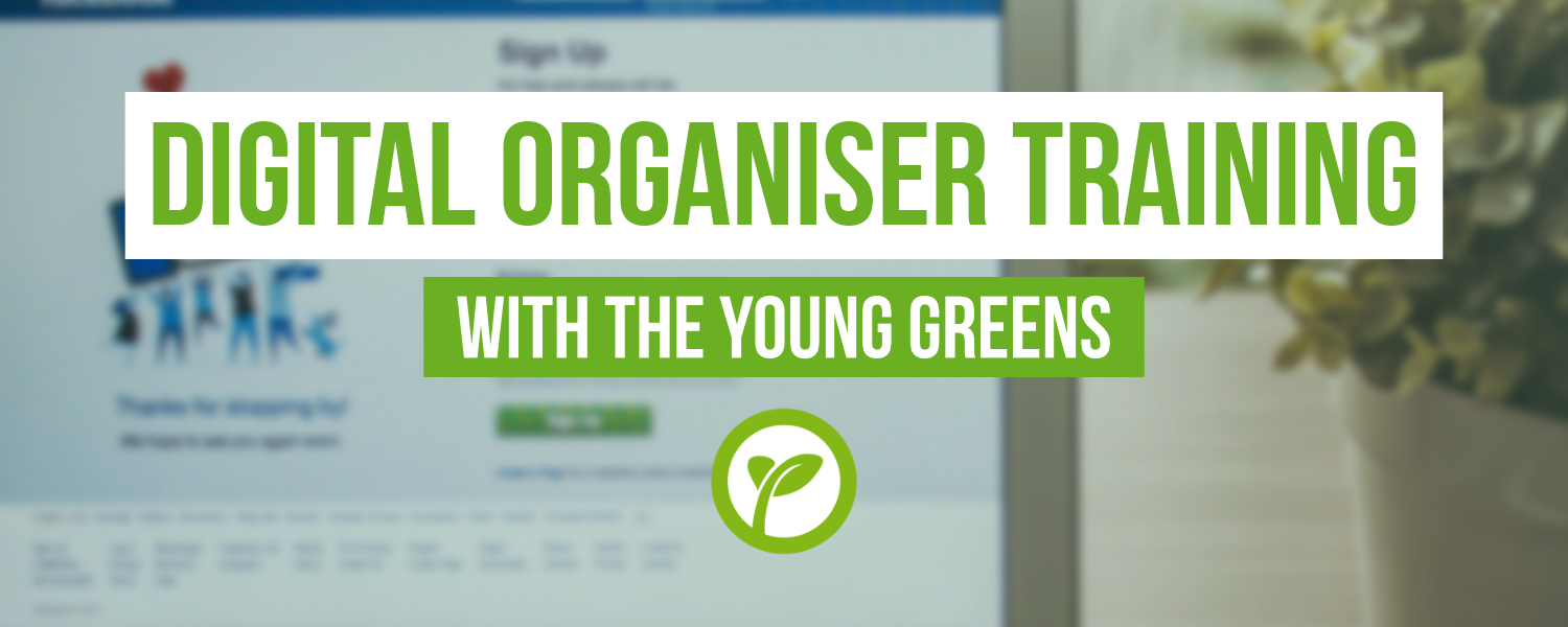 Digital Organiser Training with the Young Greens
