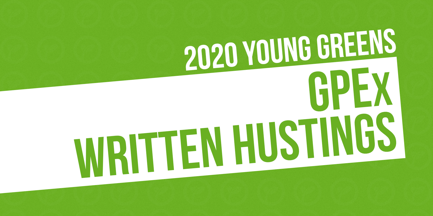 GRAPHIC: 2020 Young Greens Written Hustings