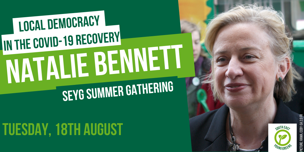 Graphic with a photo of Natalie Bennett, and text 'Local democracy in the Covid-19 recovery' on 'Tuesday 18th August'