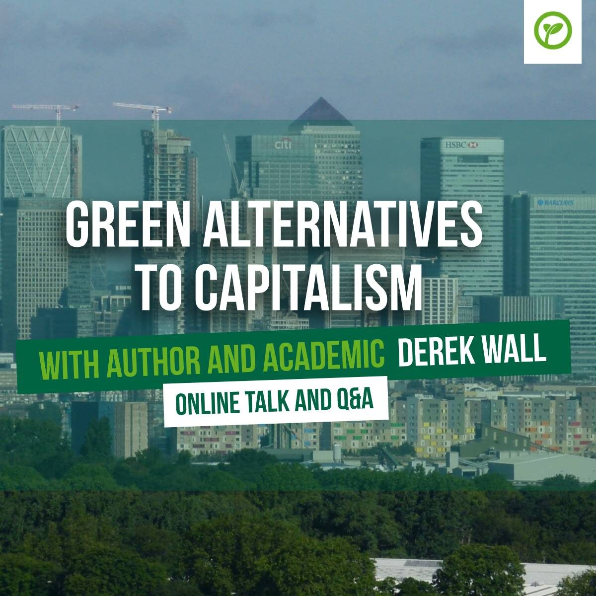 Green Alternatives to Capitalism with Author and Academic Derek Wall - Online Talk and Q&A