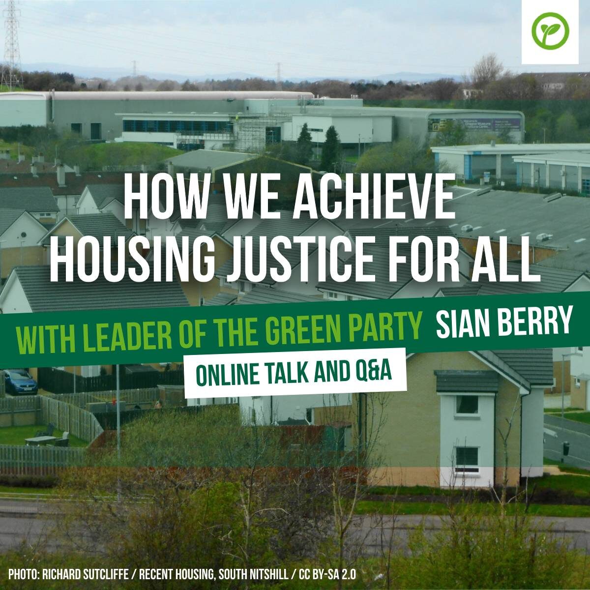 How we achieve housing justice for all with leader of the green party Sian Berry - Online Talk and Q&A. Photo: Richard Sutcliffe / Recent housing, South Nitshill / CC BY-SA 2.0