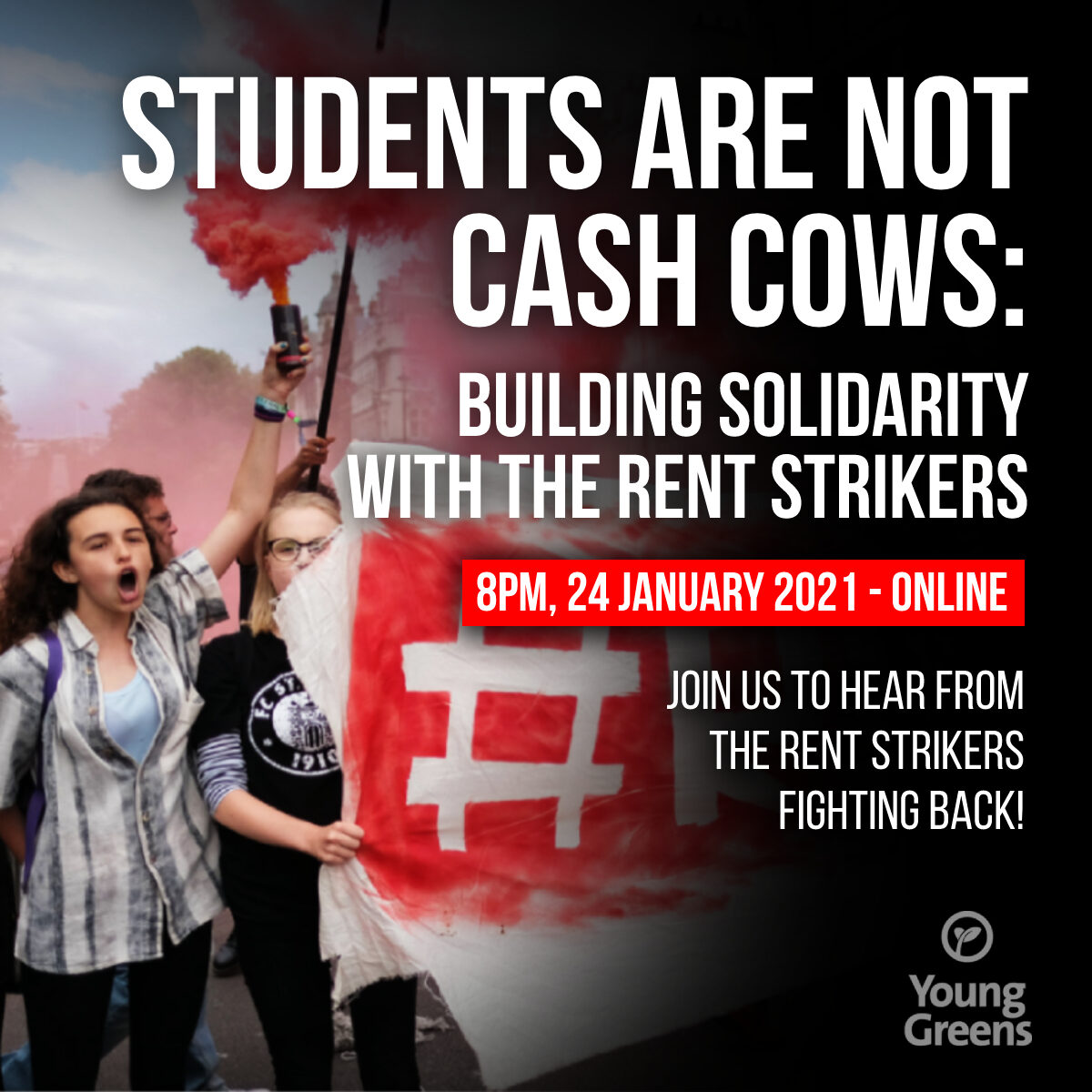 Students are not cash cows: building solidarity with the rent strikers. Img: Young person with a red flare in the air, with other protestors