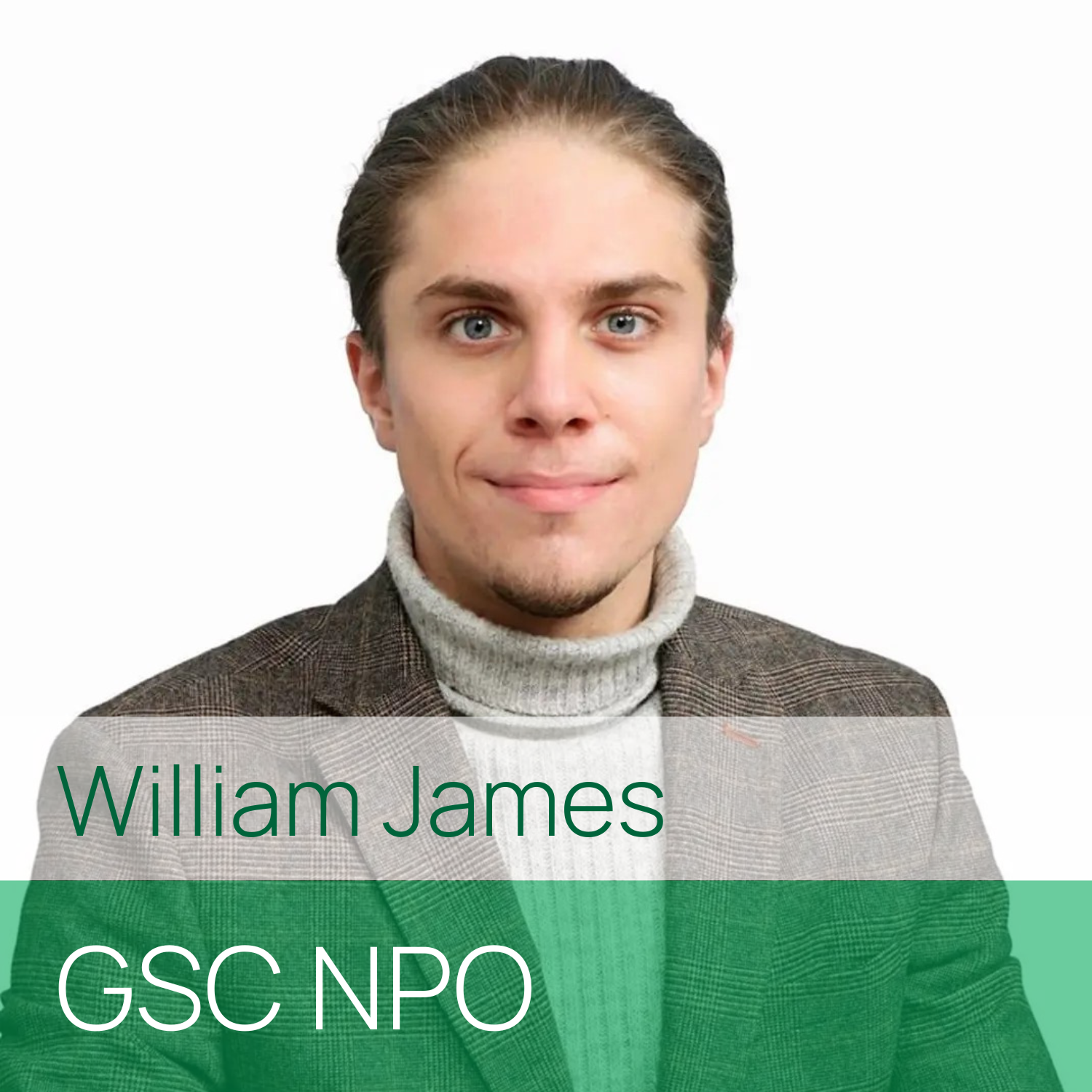 William James, GSC NPO